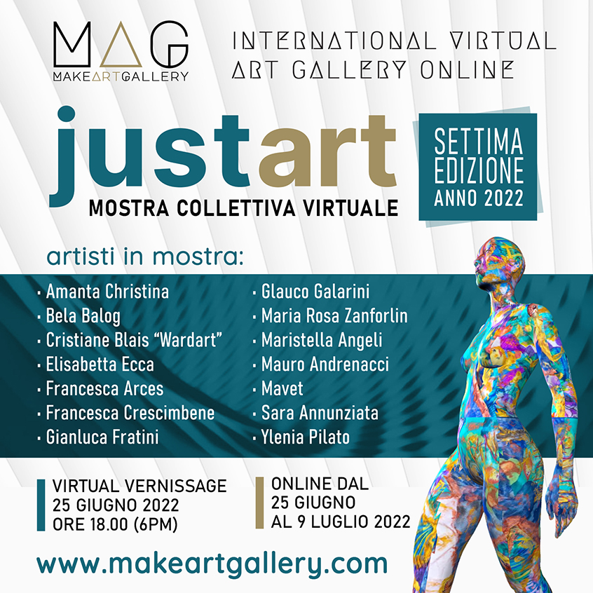 Mostra collettiva virtuale online JustArt 7 - Settima Edizione anno 2022 - Virtual Art Exhibition