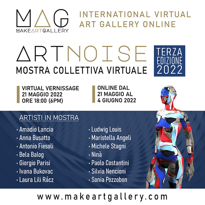 Mostra Collettiva Online | ArtNoise Terza Edizione - Make Art Gallery