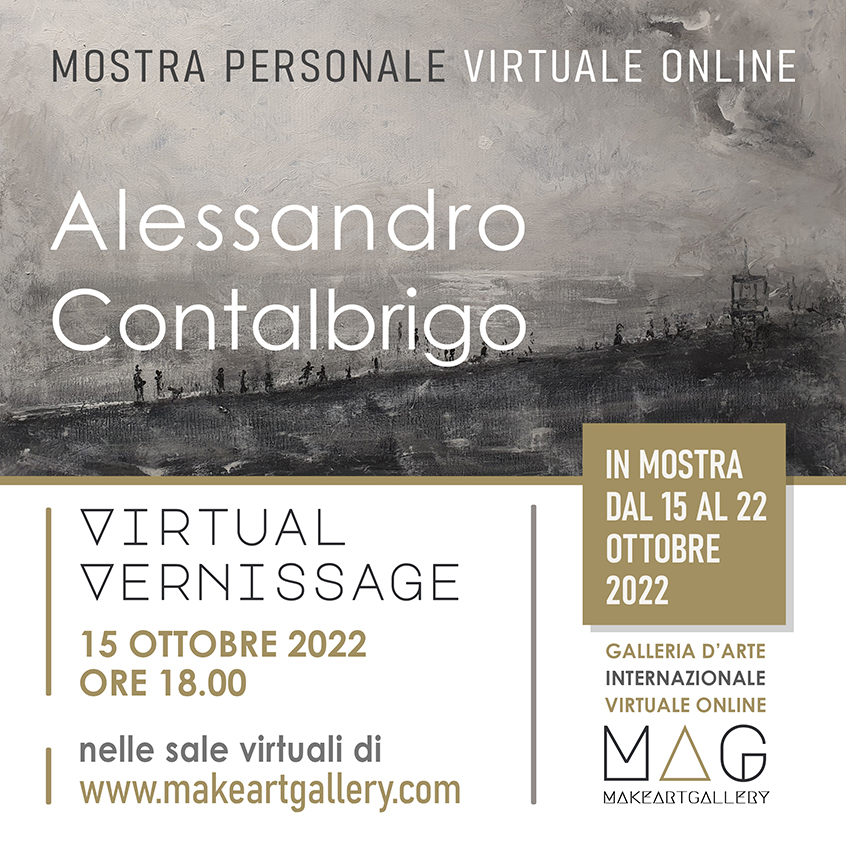 locandina della mostra virtuale di Alessandro Contalbrigo Pittore | make art gallery 2022