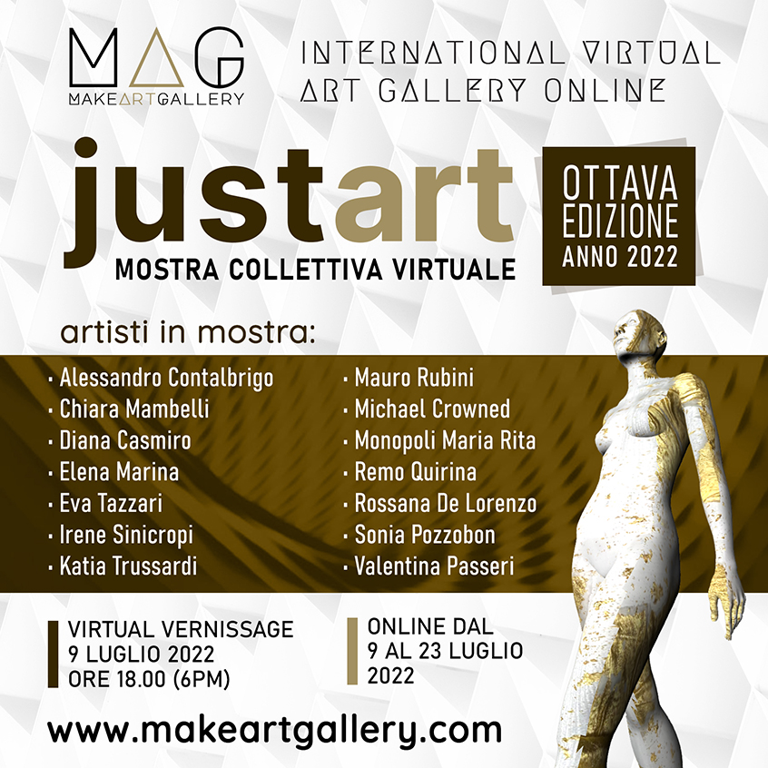Mostra collettiva virtuale online JustArt 8 - Ottava Edizione anno 2022 - Virtual Art Exhibition
